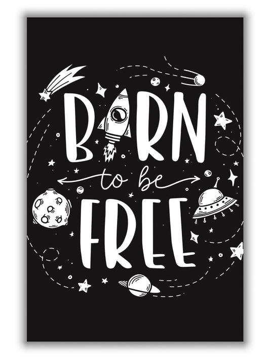 Born to be free