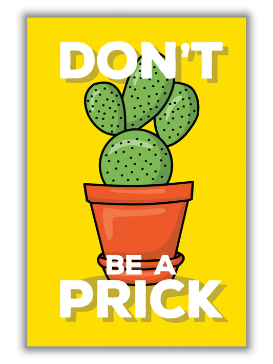 Don't be a Prick
