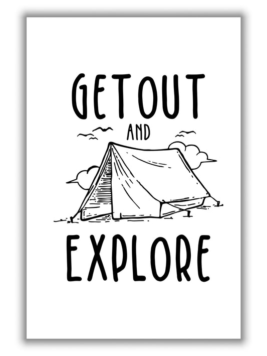 Get out and explore