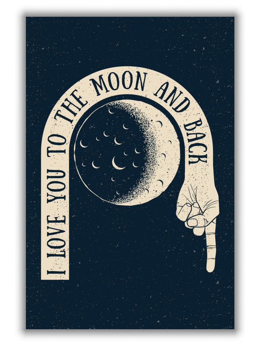 I love you to the moon and back
