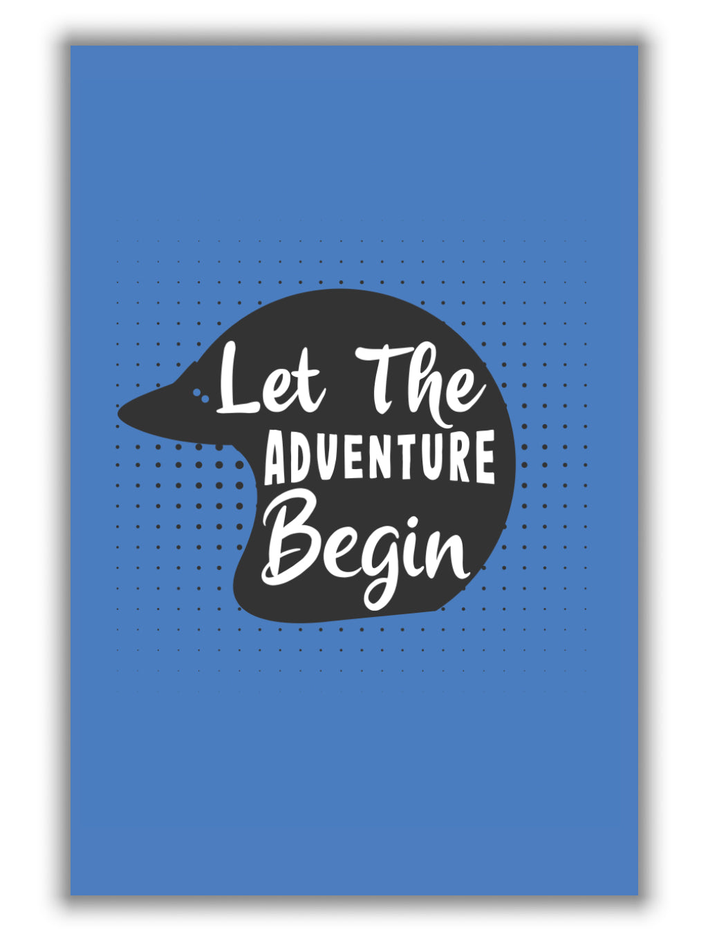 Let The Adventure Begin